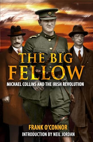 The Big Fellow:: Michael Collins and the Irish Revolution von Mercier Press